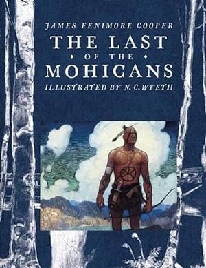 Imagen del vendedor de The Last of the Mohicans (Hardcover) a la venta por Grand Eagle Retail