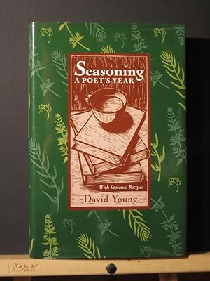 Seasoning A Poet's Year With Seasonal Recipes