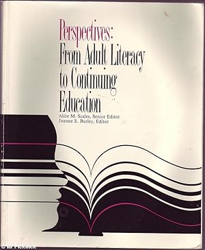 Image du vendeur pour Perspectives: From Adult Literacy to Continuing Education mis en vente par Mr Pickwick's Fine Old Books