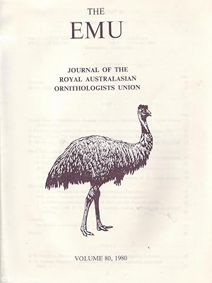 The Emu: Journal of the Royal Australian Ornithologist's Union, Vols 80 & 81, April 1980 to Octob...