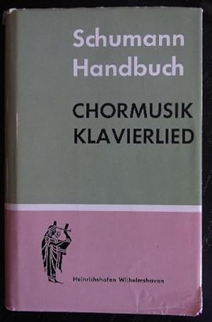 Handbuch der Chormusik und des Klavierliedes.