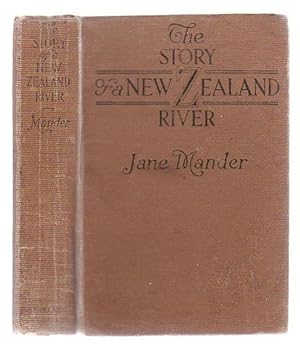 Bild des Verkufers fr The Story of a New Zealand River zum Verkauf von Renaissance Books, ANZAAB / ILAB