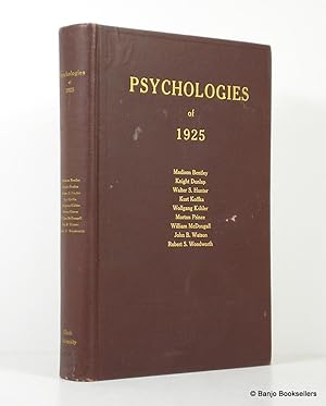 Psychologies of 1925: Powell Lectures in Psychological Theory