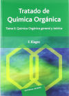 Tratado de Química orgánica. Vol. 2: Química orgánica general y teórica
