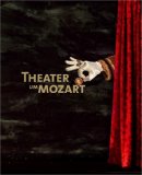 Theater um Mozart