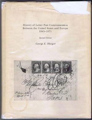 Immagine del venditore per History of Letter Post Communication between the U.S. and Europe 1845-75. venduto da Pennymead Books PBFA