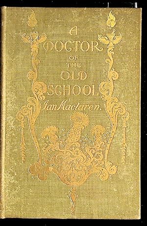 Seller image for A Doctor of the Old School for sale by The Kelmscott Bookshop, ABAA