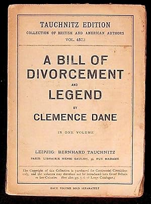 A Bill of Divorcement and Legend (Tauchnitz Edition from Collection of British and American Authors)