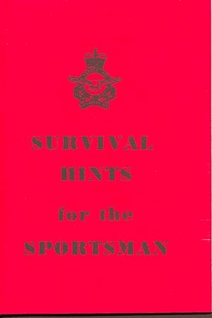 Bild des Verkufers fr Survival Hints For The Sportsman zum Verkauf von Books Galore & More...