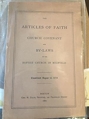 The Articles of Faith Church Covenant and By-laws of the Baptist Church in Medford.1776. ( Massac...