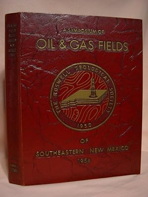 Seller image for THE OIL AND GAS FIELDS OF SOUTHEASTERN NEW MEXICO, A SYPOSIUM, 1956 for sale by Robert Gavora, Fine & Rare Books, ABAA