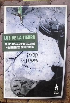 Imagen del vendedor de Los de la Tierra. De las Ligas Agrarias a los Movimientos Campesinos a la venta por Librera Monte Sarmiento