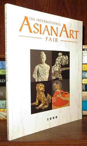 Image du vendeur pour THE INTERNATIONAL ASIAN ART FAIR 1999 mis en vente par Rare Book Cellar