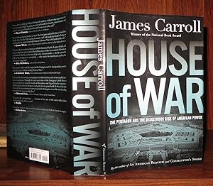 Seller image for HOUSE OF WAR The Pentagon and the Disastrous Rise of American Power for sale by Rare Book Cellar