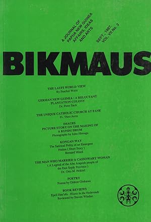 Image du vendeur pour Bikmaus: A Journal of Papua New Guinea Affairs, Ideas and Arts, Volume 7, Number 3 mis en vente par Masalai Press