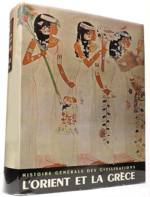 L'Orient et la Grèce antique (tome I)