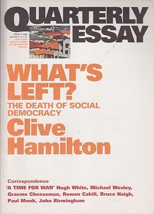 Seller image for Quarterly Essay 21: What's Left? The Death of Social Democracy for sale by Mr Pickwick's Fine Old Books