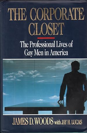 Seller image for The Corporate Closet: The Professional Lives of Gay men in America for sale by Mr Pickwick's Fine Old Books