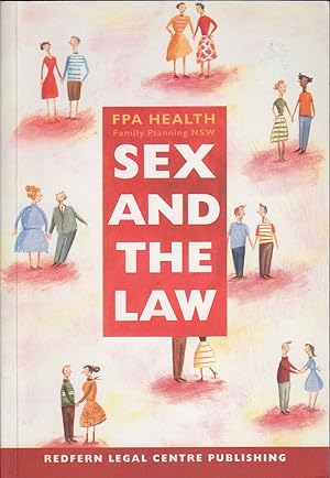 Seller image for Sex and the Law: A Guide for Health and Community Workers in New South Wales for sale by Mr Pickwick's Fine Old Books