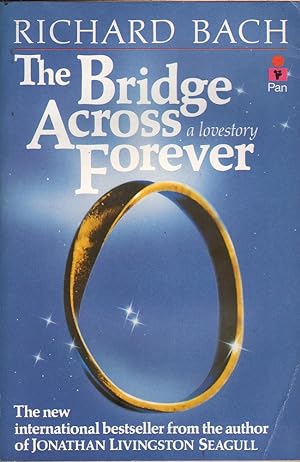 Seller image for The Bridge Across Forever for sale by Mr Pickwick's Fine Old Books