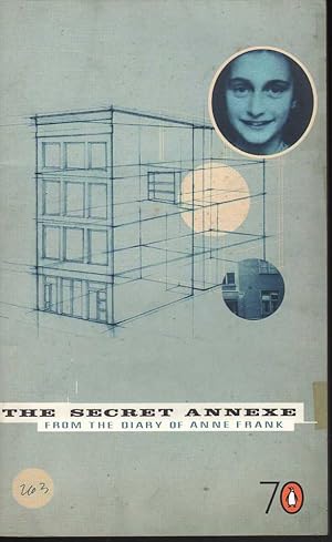 Seller image for The Secret Annexe: From the Diary of Anne Frank for sale by Mr Pickwick's Fine Old Books