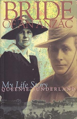 Seller image for Bride of an Anzac: My Life Story for sale by Mr Pickwick's Fine Old Books
