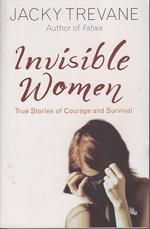Bild des Verkufers fr Invisible Women: Living in Secrecy to Survive zum Verkauf von Mr Pickwick's Fine Old Books