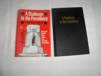 Image du vendeur pour A Challenge to the Presidency Canada and Inflation: Cause, Course, Cost, Correction, Consolidation mis en vente par dadsbooks