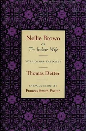 Seller image for Nellie Brown, or The Jealous Wife, with Other Sketches for sale by The Haunted Bookshop, LLC