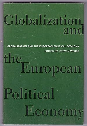Image du vendeur pour Globalization and the European Political Economy mis en vente par Kultgut