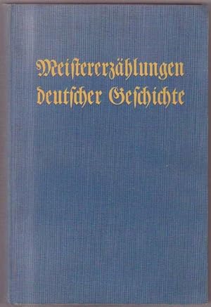 Image du vendeur pour Meistererzhlungen deutscher Geschichte mis en vente par Kultgut