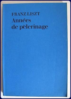 ANNEES DE PELERINAGE.