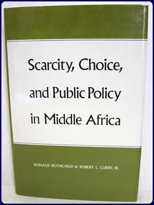 Immagine del venditore per SCARCITY, CHOICE, AND PUBLIC POLICY IN MIDDLE AFRICA. venduto da Parnassus Book Service, Inc