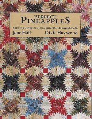 Perfect Pineapples: Exploring Design and Techniques for Pieced Pineapple Quilts