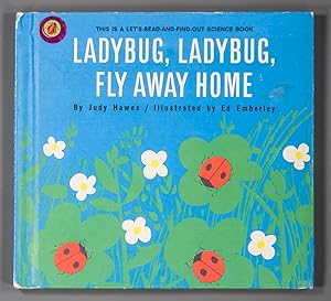 Image du vendeur pour Ladybug, Ladybug, Fly Away Home. mis en vente par Time & Time Again