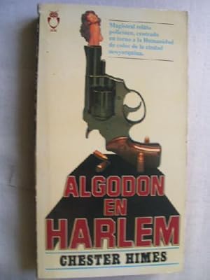 Imagen del vendedor de ALGODN EN HARLEM a la venta por Librera Maestro Gozalbo