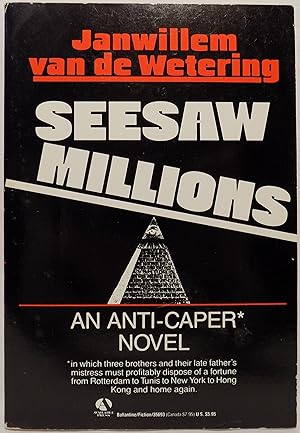 Seesaw Millions: An Anti-Caper Novel