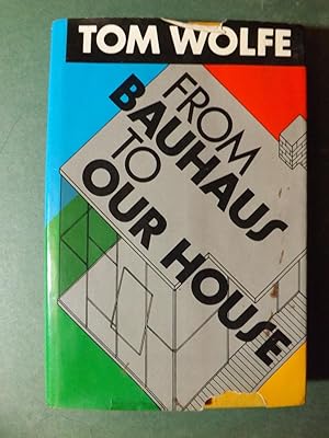 Immagine del venditore per From Bauhaus to Our House venduto da Hill Country Books