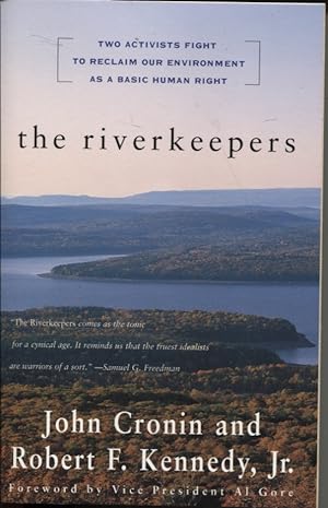 Seller image for The Riverkeepers : Two Activists Fight to Reclaim Our Environment As a Basic Human Right for sale by Dromanabooks