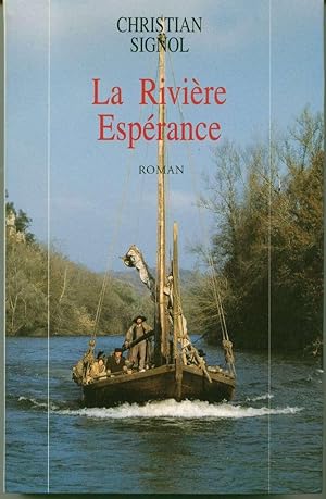 La Rivière Espérance (tome 1)