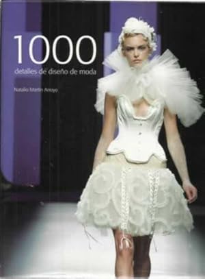 Seller image for 1000 detalles de diseo de moda for sale by Librera Cajn Desastre