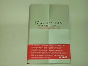 Bild des Verkufers fr 77 Wertsachen: Was gilt heute?. zum Verkauf von Der-Philo-soph