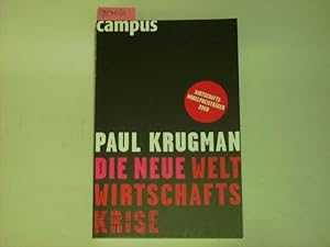 Imagen del vendedor de Die neue Weltwirtschaftskrise. a la venta por Der-Philo-soph