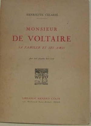 Seller image for Monsieur de voltaire sa famille et ses amis for sale by crealivres