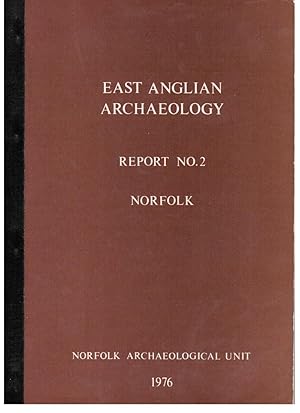 Immagine del venditore per East Anglian Archaeology, Report No. 2, Norfolk venduto da Besleys Books  PBFA