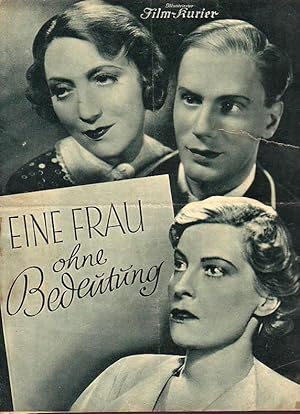 Bild des Verkufers fr Eine Frau ohne Bedeutung. Nach dem gleichnamigen Bhnenwerk von Oscar Wilde. Buch: Thea von Harbou. Spielleitung: Hans Steinhoff. Musik: Clemens Schmalstich. Bild: Ewald Daub. Darsteller: Gustaf Grndgens, Kthe Dorsch, Friedrich Kayssler, Hans Leibelt, Marianne Hoppe, Albert L8ieven, Paul Henckels, Kthe Haack u.a. Mit Inhaltsangabe. Majestic-Film. Verleih: Tobis Europa Film. Illustrierter Film-Kurier Nr. 2549. zum Verkauf von Antiquariat Carl Wegner