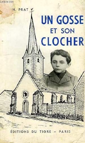 Bild des Verkufers fr UN GOSSE ET SON CLOCHER zum Verkauf von Le-Livre