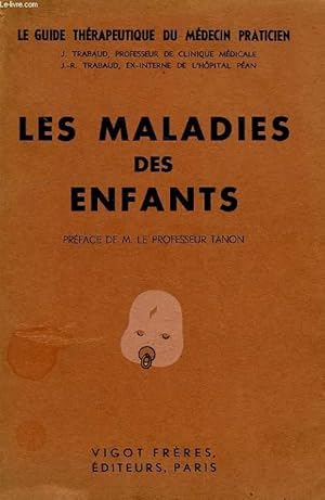 Seller image for LE GUIDE THERAPEUTIQUE DU MEDECIN PRATICIEN, TOME VII, LES MALADIES DES ENFANTS for sale by Le-Livre