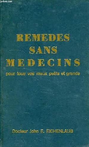 Seller image for REMEDES SANS MEDECINS for sale by Le-Livre