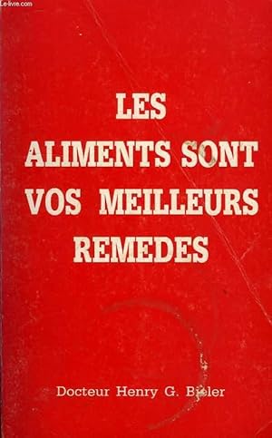 Bild des Verkufers fr LES ALIMENTS, VOS MEILLEURS REMEDES zum Verkauf von Le-Livre